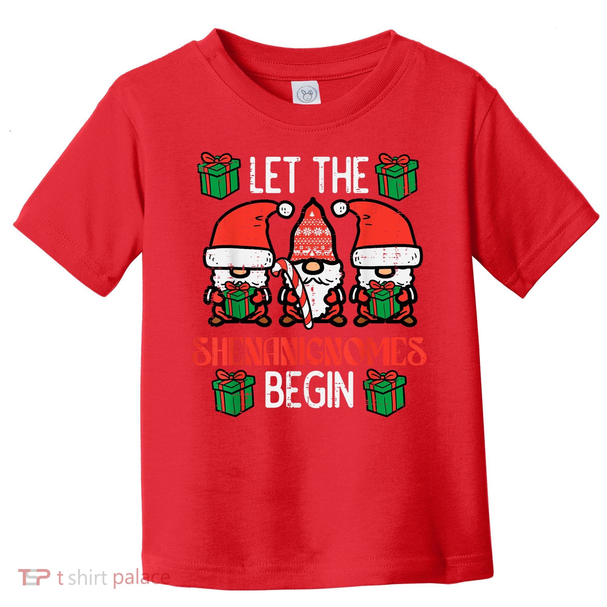 Christmas Let Shenanignomes Begin Xmas Gnomes Toddler T-Shirt