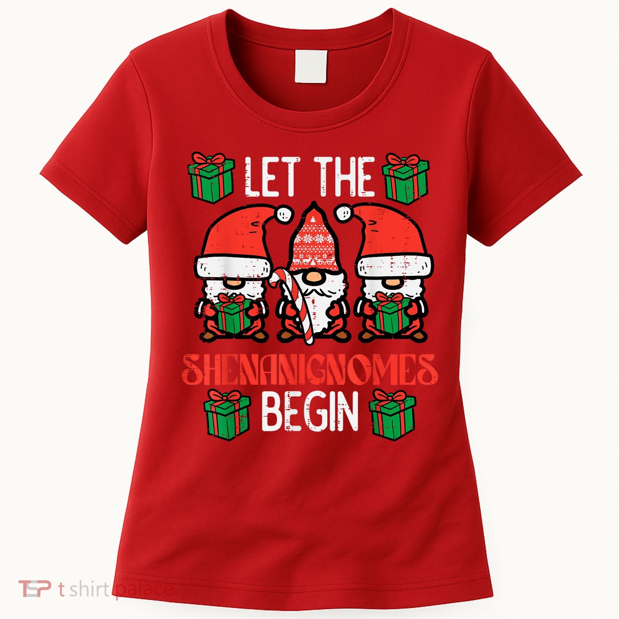 Christmas Let Shenanignomes Begin Xmas Gnomes Women's T-Shirt