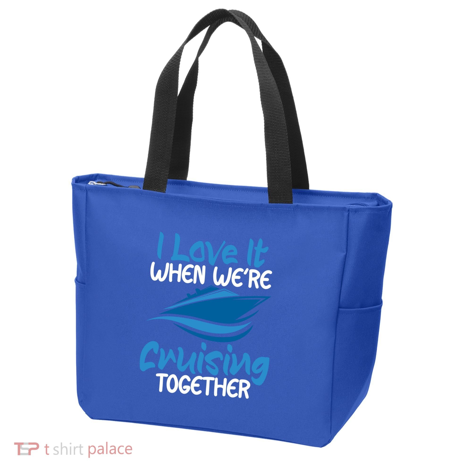 Cruise Lovers S I Love It When We're Cruisin Together Meaningful Gift Tote Bag