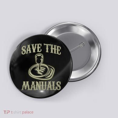 Car Lover Save The Manuals Stick Shift Button