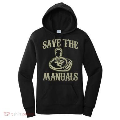 Car Lover Save The Manuals Stick Shift Women's Hoodie