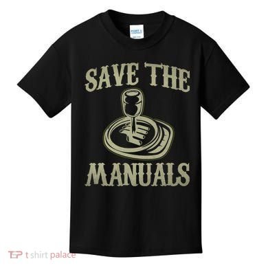 Car Lover Save The Manuals Stick Shift Kids T-Shirt