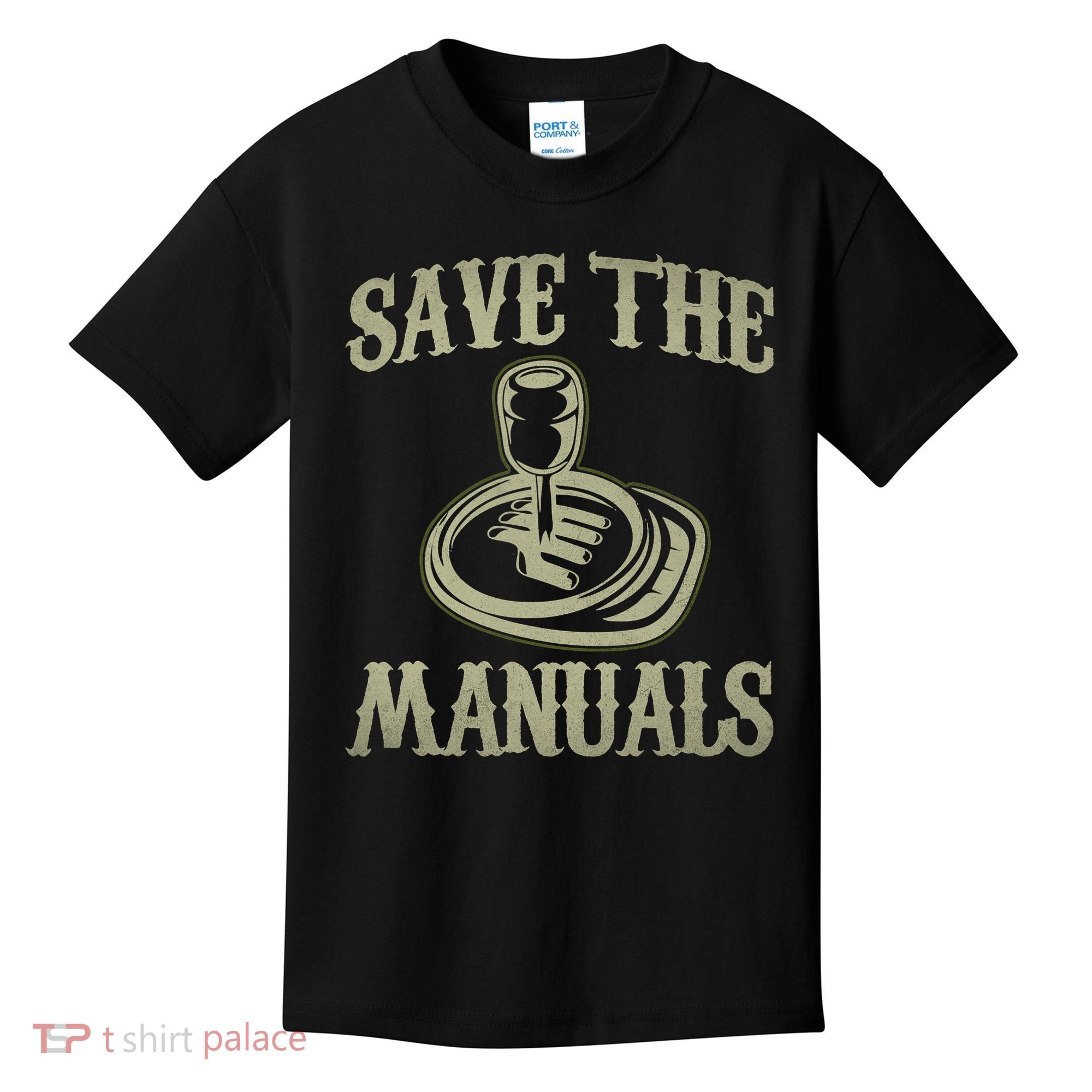 Car Lover Save The Manuals Stick Shift Kids T-Shirt