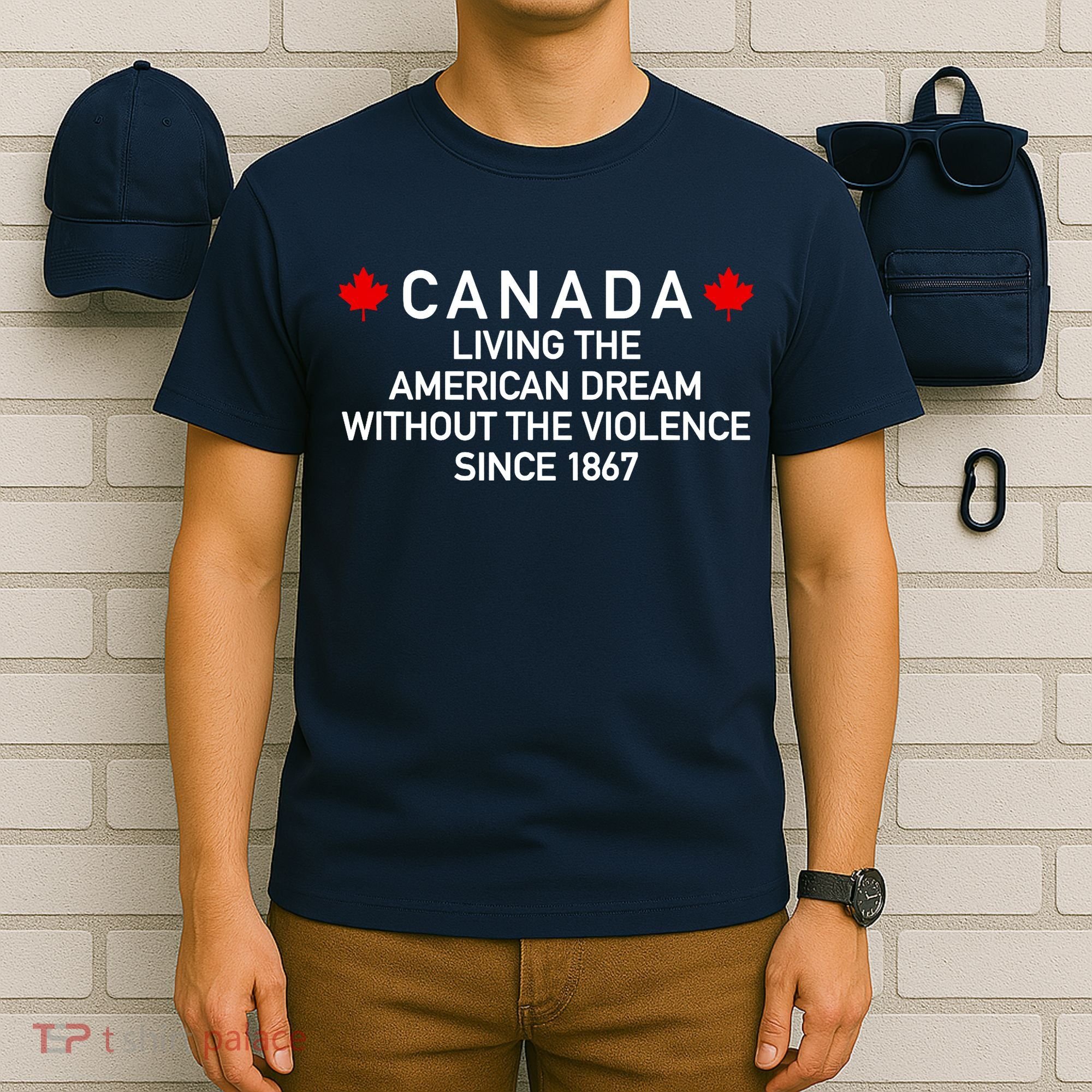 Canada Living The American Dream The Violence Since 1867 T-Shirt