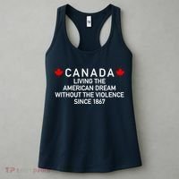 Canada Living The American Dream The Violence Since 1867 Women's Tank Top thumb 3