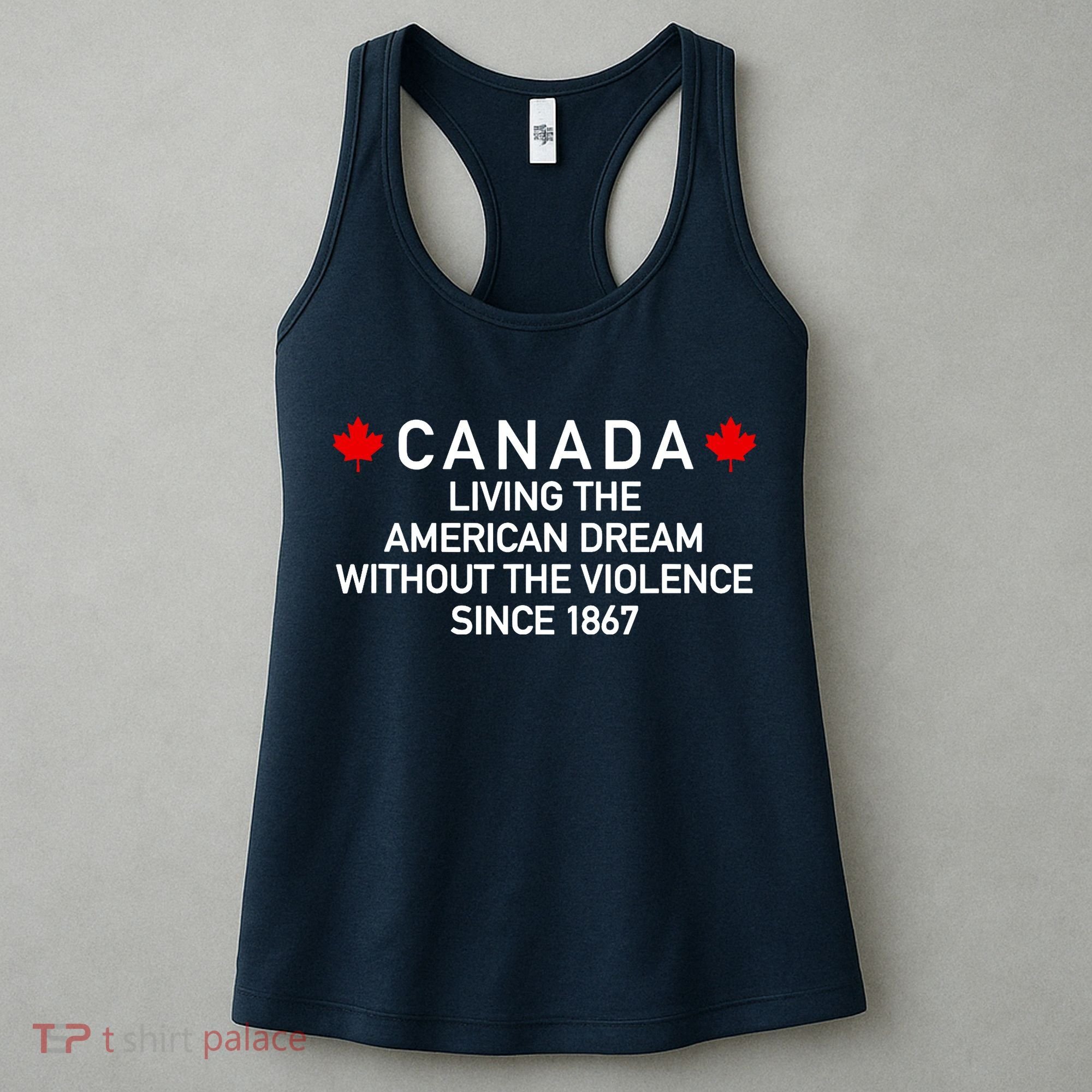 Canada Living The American Dream The Violence Since 1867 Women's Tank Top