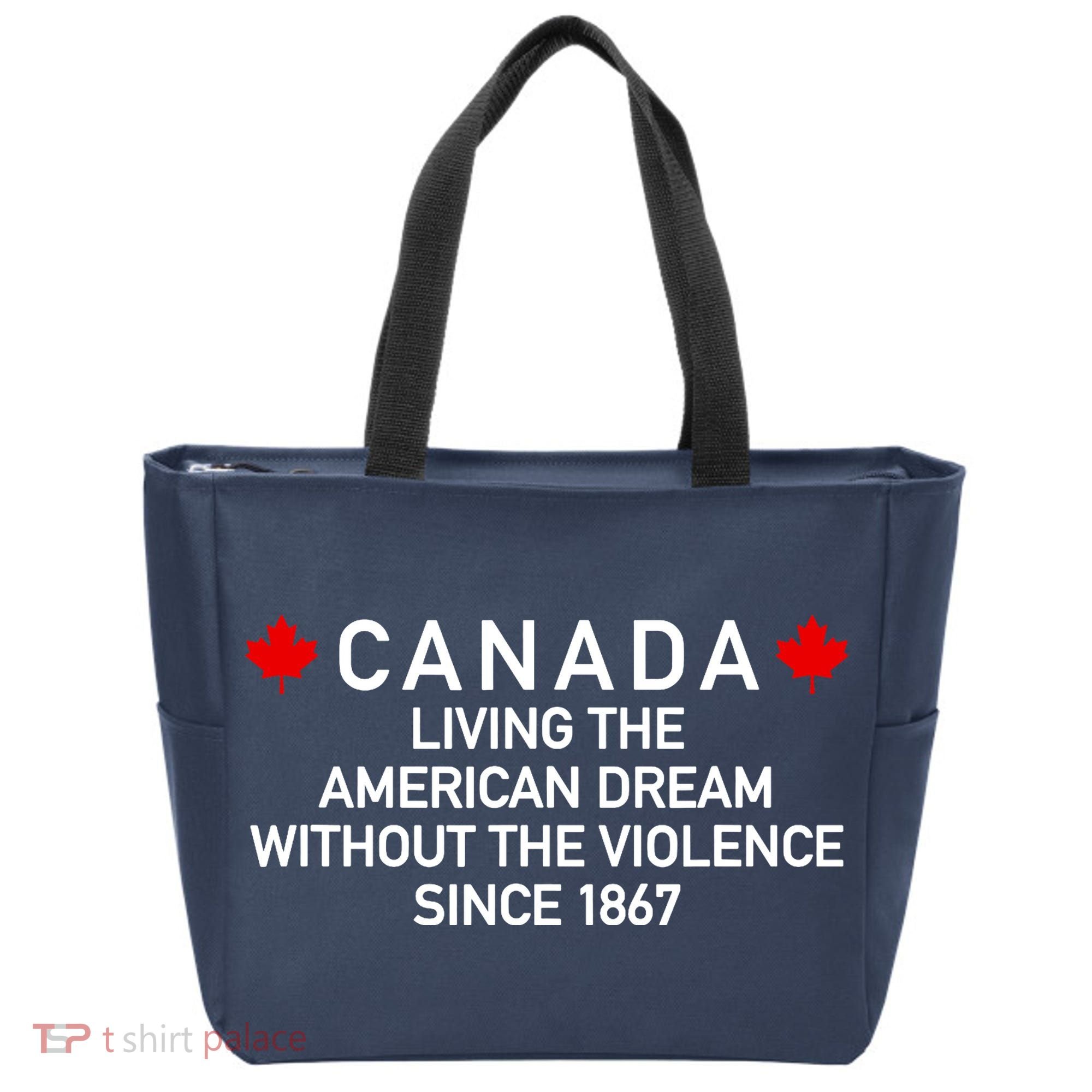 Canada Living The American Dream The Violence Since 1867 Tote Bag