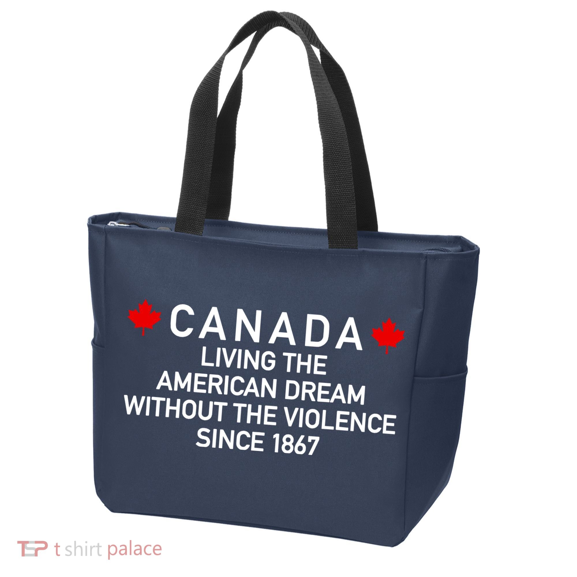 Canada Living The American Dream The Violence Since 1867 Tote Bag