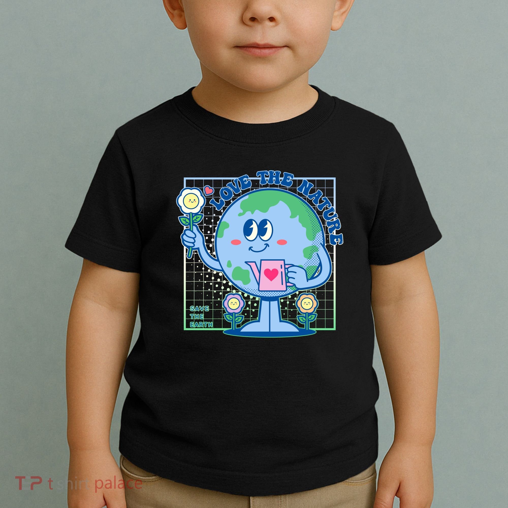 Cute Love The Nature Save The Earth Celebrate Earth Day Toddler T-Shirt
