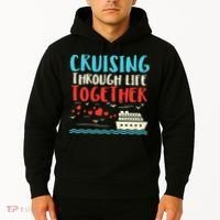 Cruising Life Together Anniversary Cruise Trip Hoodie thumb 2