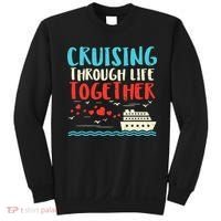 Cruising Life Together Anniversary Cruise Trip Sweatshirt thumb 0