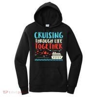 Cruising Life Together Anniversary Cruise Trip Women's Hoodie thumb 0