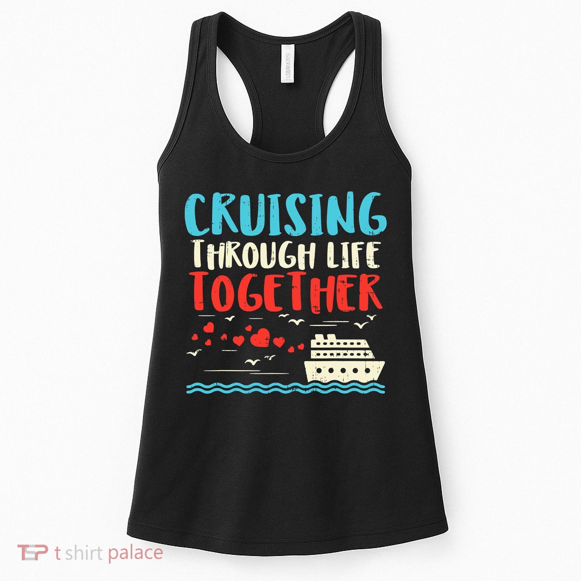 Cruising Life Together Anniversary Cruise Trip Women's Tank Top