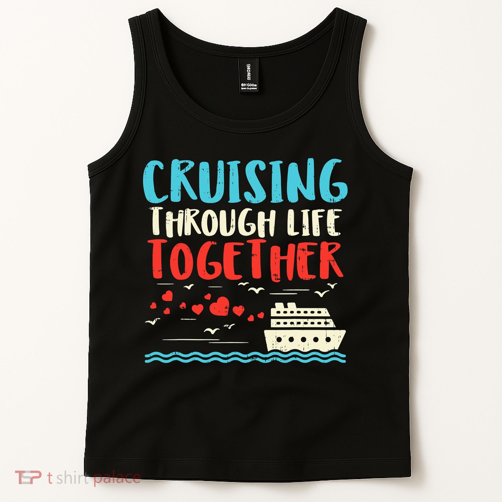 Cruising Life Together Anniversary Cruise Trip Tank Top
