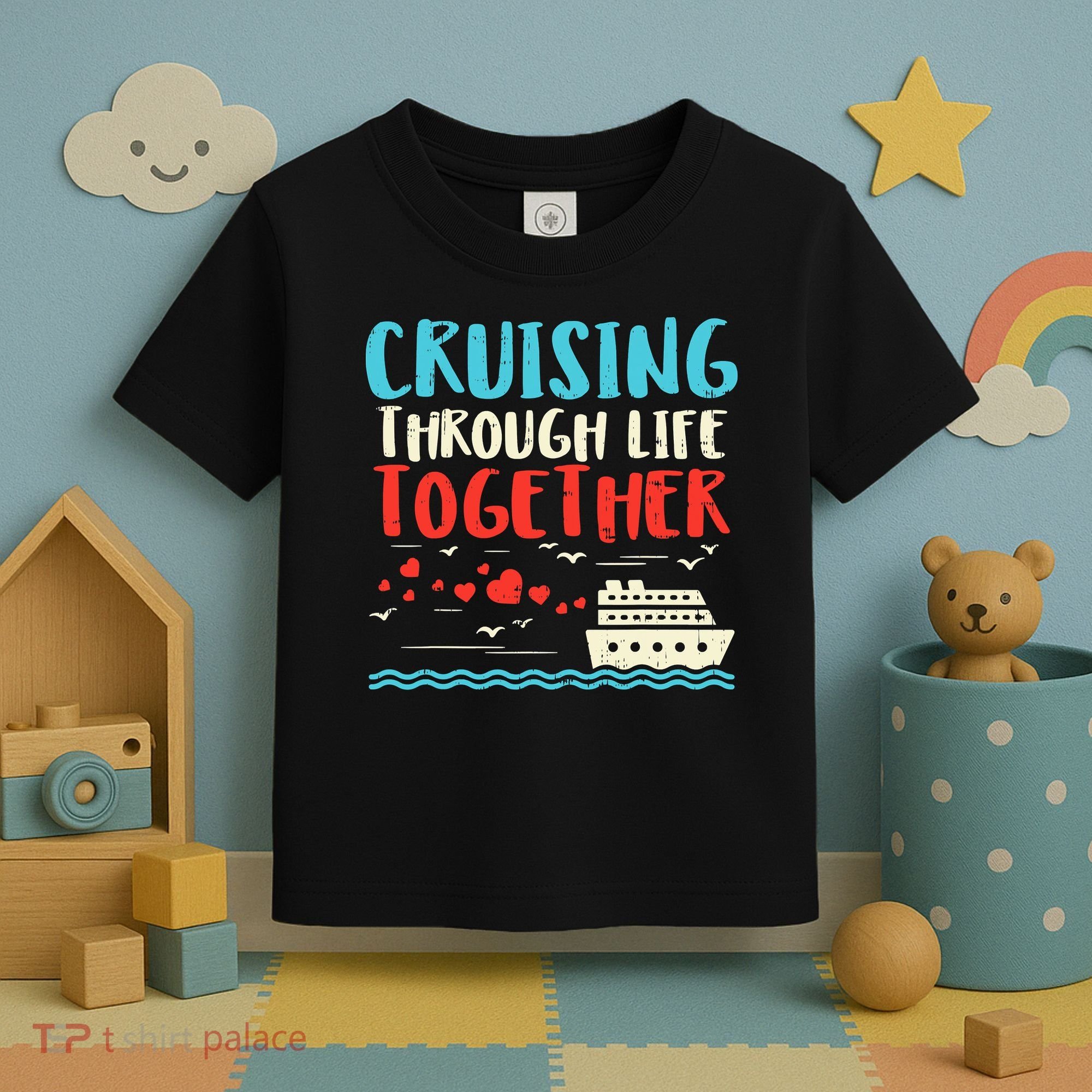 Cruising Life Together Anniversary Cruise Trip Toddler T-Shirt