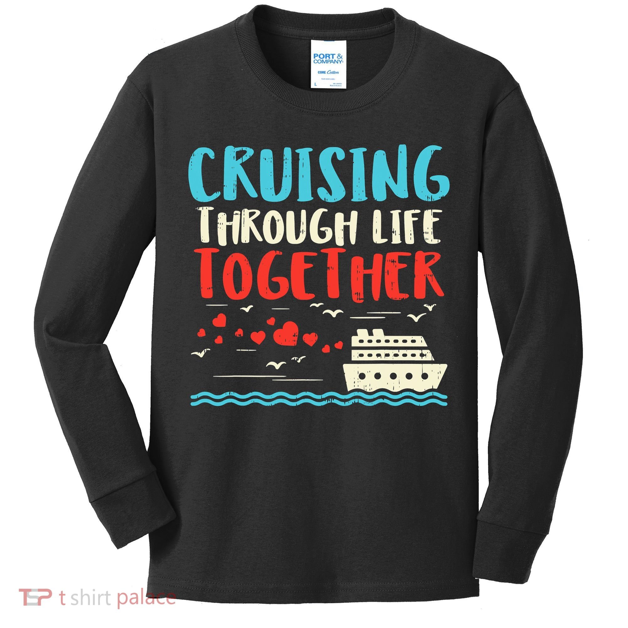 Cruising Life Together Anniversary Cruise Trip Kids Long Sleeve Shirt