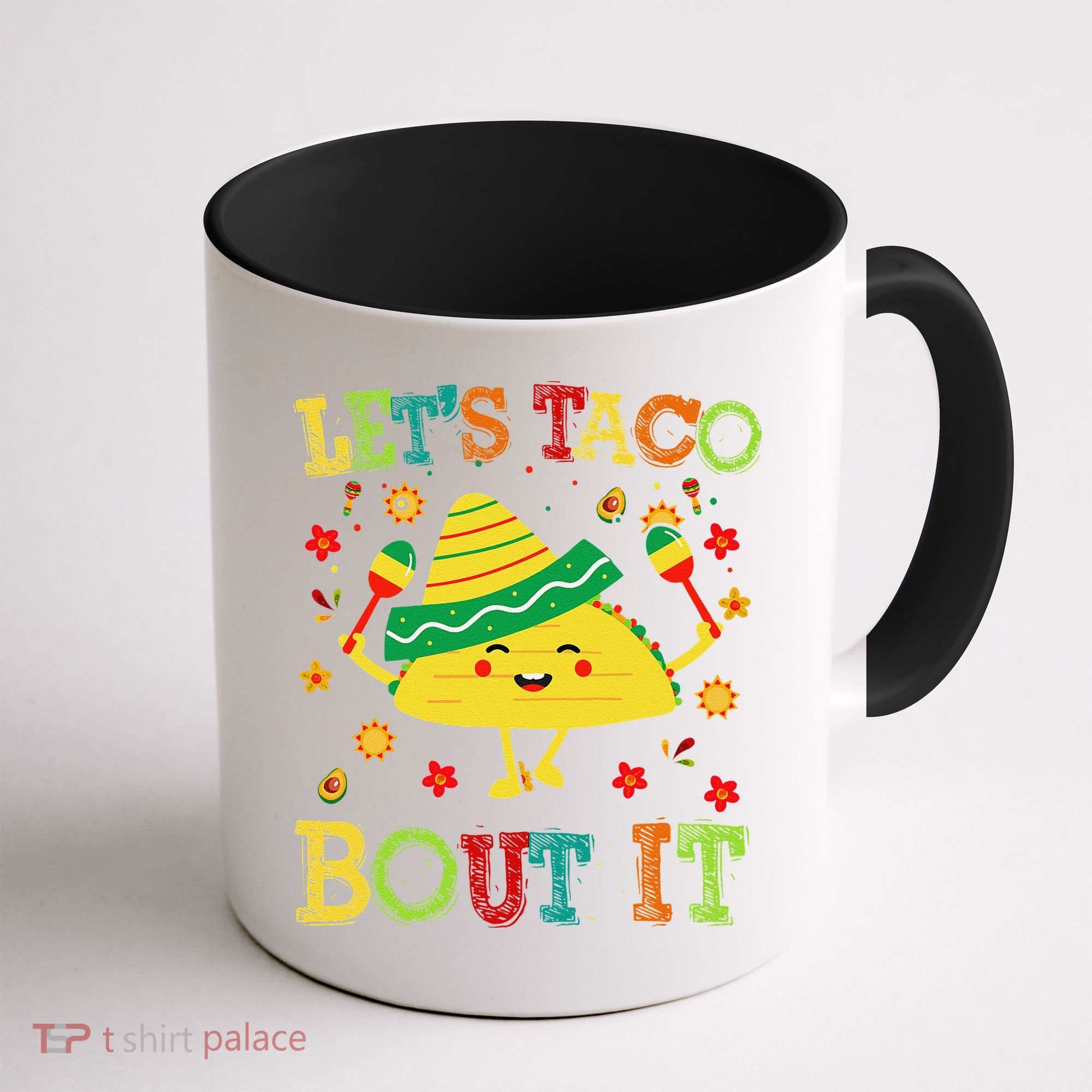 Cute Lets Taco Bout It Funny Mexican Taco Coffee Mug