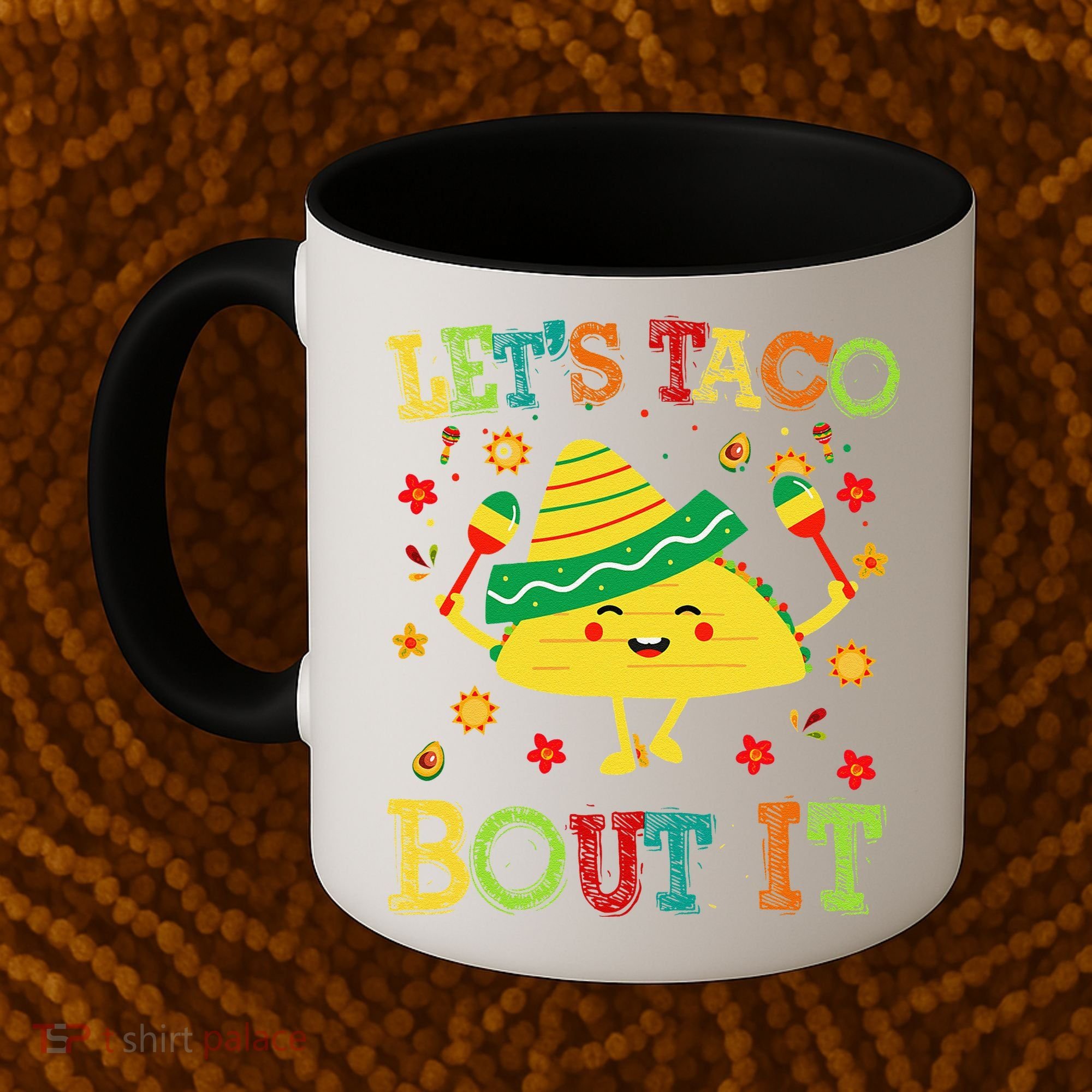 Cute Lets Taco Bout It Funny Mexican Taco Coffee Mug
