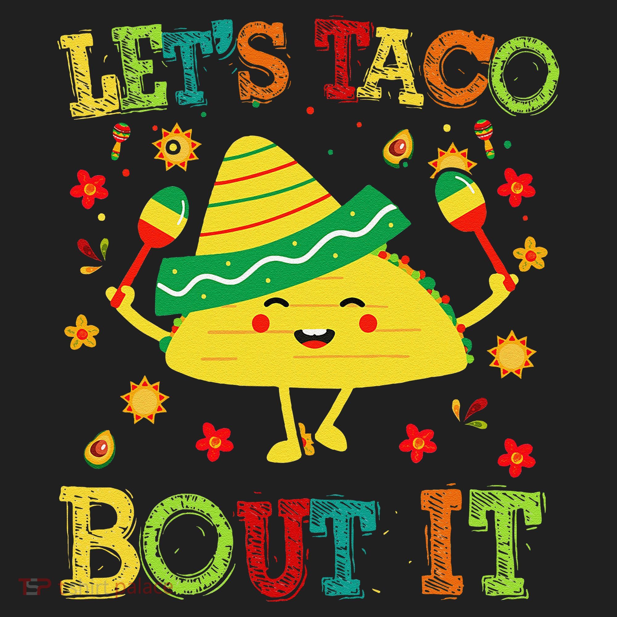 Cute Lets Taco Bout It Funny Mexican Taco Tumbler