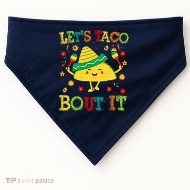Cute Lets Taco Bout It Funny Mexican Taco USA-Made Doggie Bandana