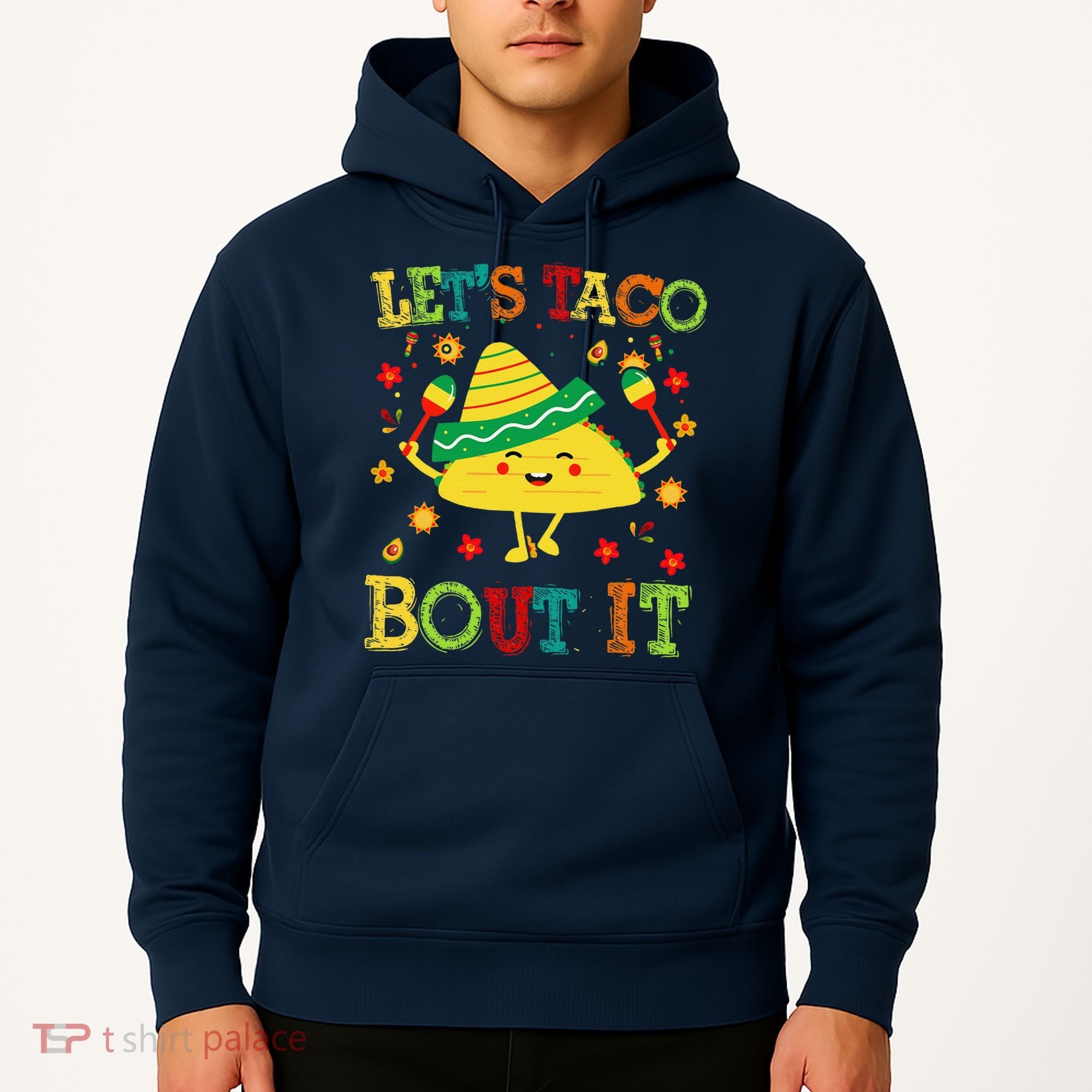 Cute Lets Taco Bout It Funny Mexican Taco Hoodie