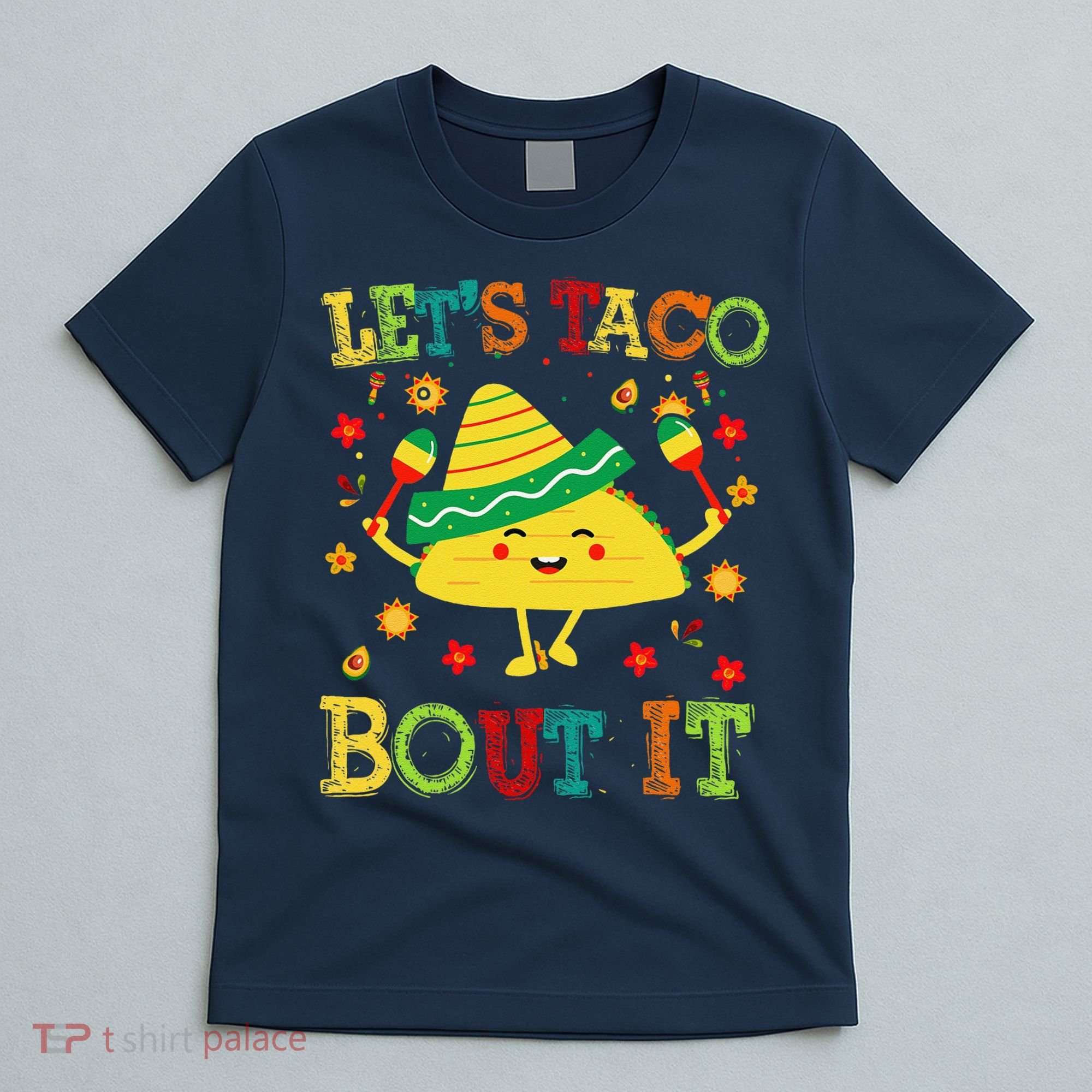 Cute Lets Taco Bout It Funny Mexican Taco T-Shirt