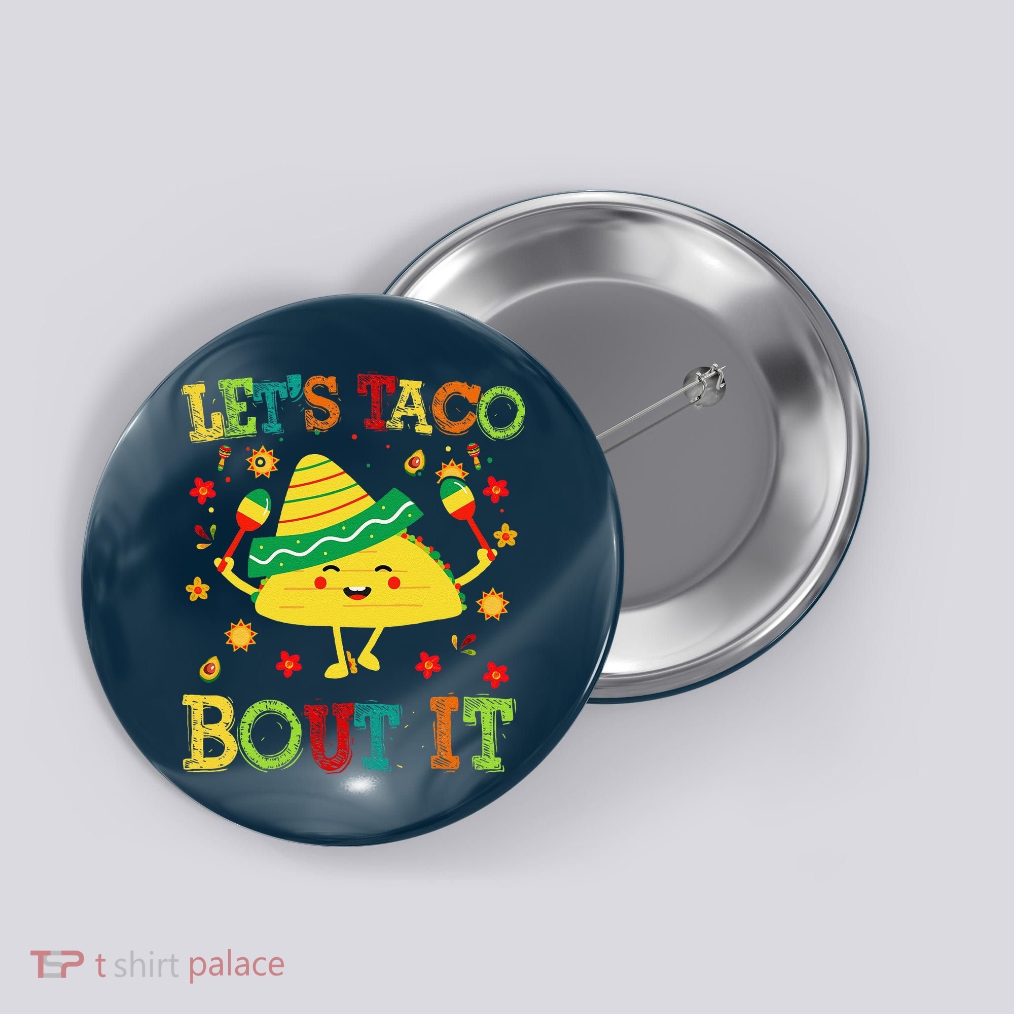 Cute Lets Taco Bout It Funny Mexican Taco Button