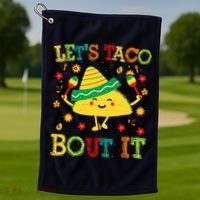Cute Lets Taco Bout It Funny Mexican Taco Golf Towel thumb 1