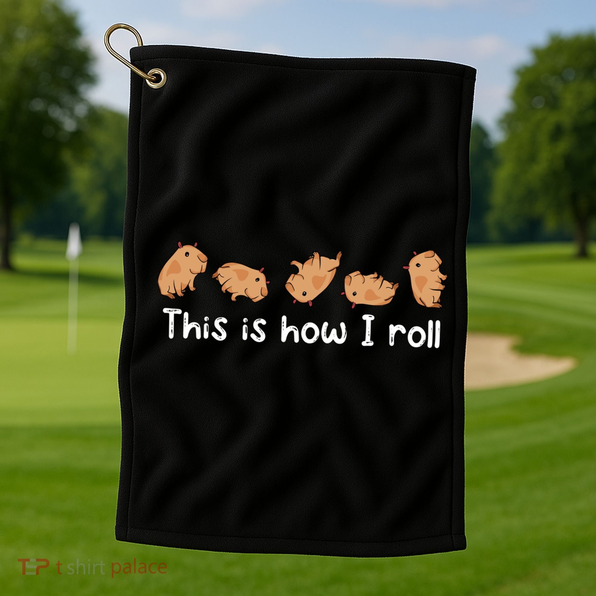 Capybara Lover This Is How I Roll Capybara Gift Golf Towel