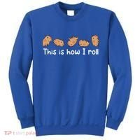 Capybara Lover This Is How I Roll Capybara Gift Sweatshirt thumb 0