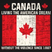 Canada Living The American Dream Without The Violence Since 1867 Long Sleeve Shirt thumb 2