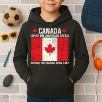 Canada Living The American Dream Without The Violence Since 1867 Kids Hoodie thumb 2