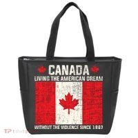 Canada Living The American Dream Without The Violence Since 1867 Tote Bag thumb 0