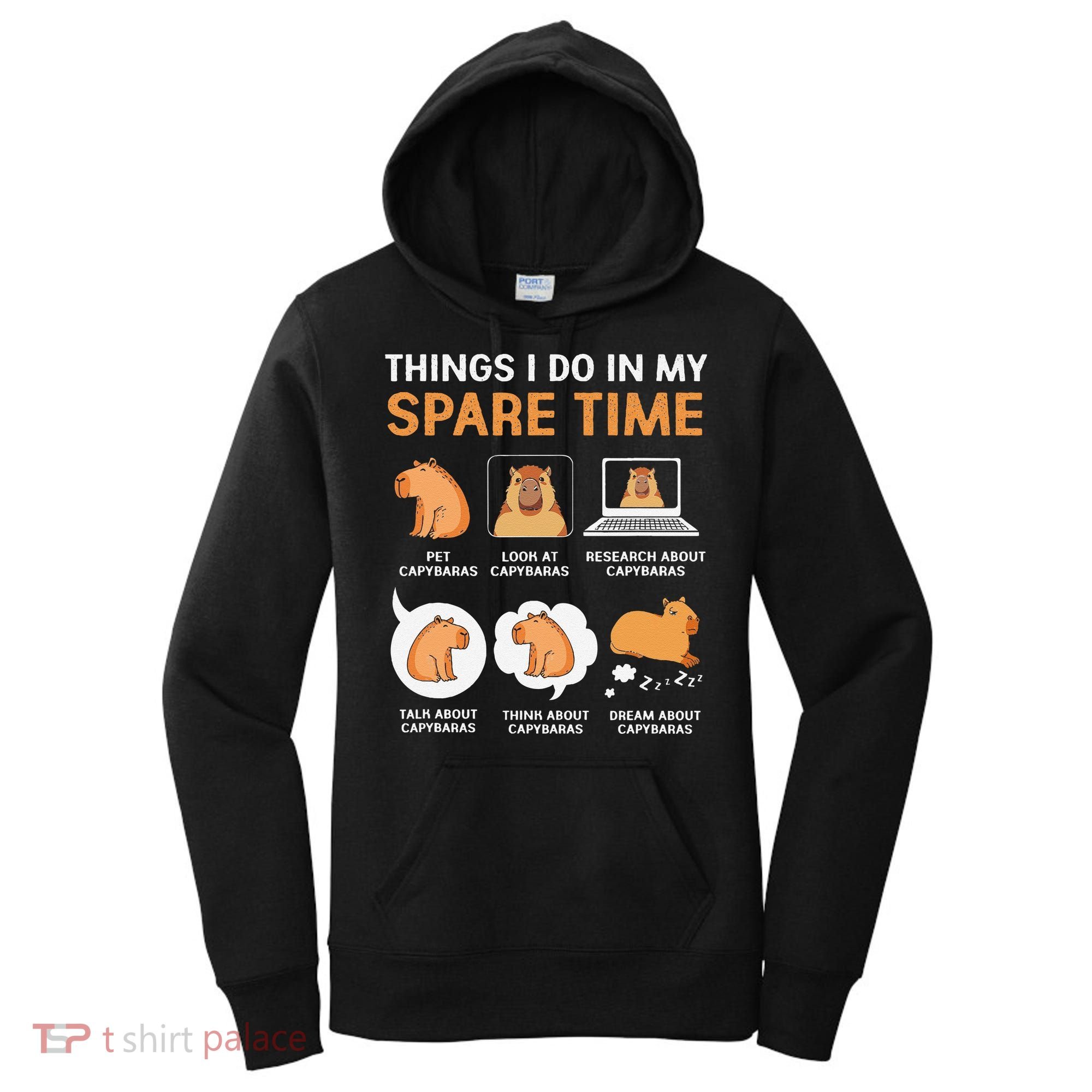Capybara Lover Things I Do In My Spare Time Women's Hoodie