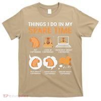 Capybara Lover Things I Do In My Spare Time T-Shirt thumb 0