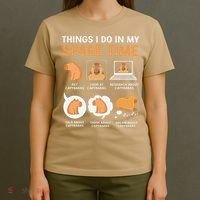 Capybara Lover Things I Do In My Spare Time T-Shirt thumb 4