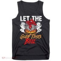 Crawfish Let The Good Time Boil Southern Funny Humor Sayings Tank Top thumb 0