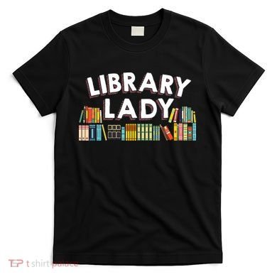 Cool Librarian Themed Art For Women Library Worker T-Shirt