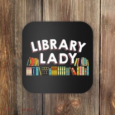 Cool Librarian Themed Art For Women Library Worker Coaster
