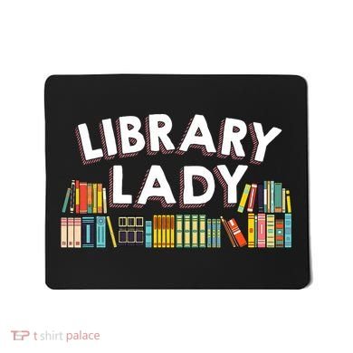 Cool Librarian Themed Art For Women Library Worker Mousepad