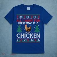 Chicken Lover Ugly All I Want For Christmas Is A Chicken Gift T-Shirt thumb 5
