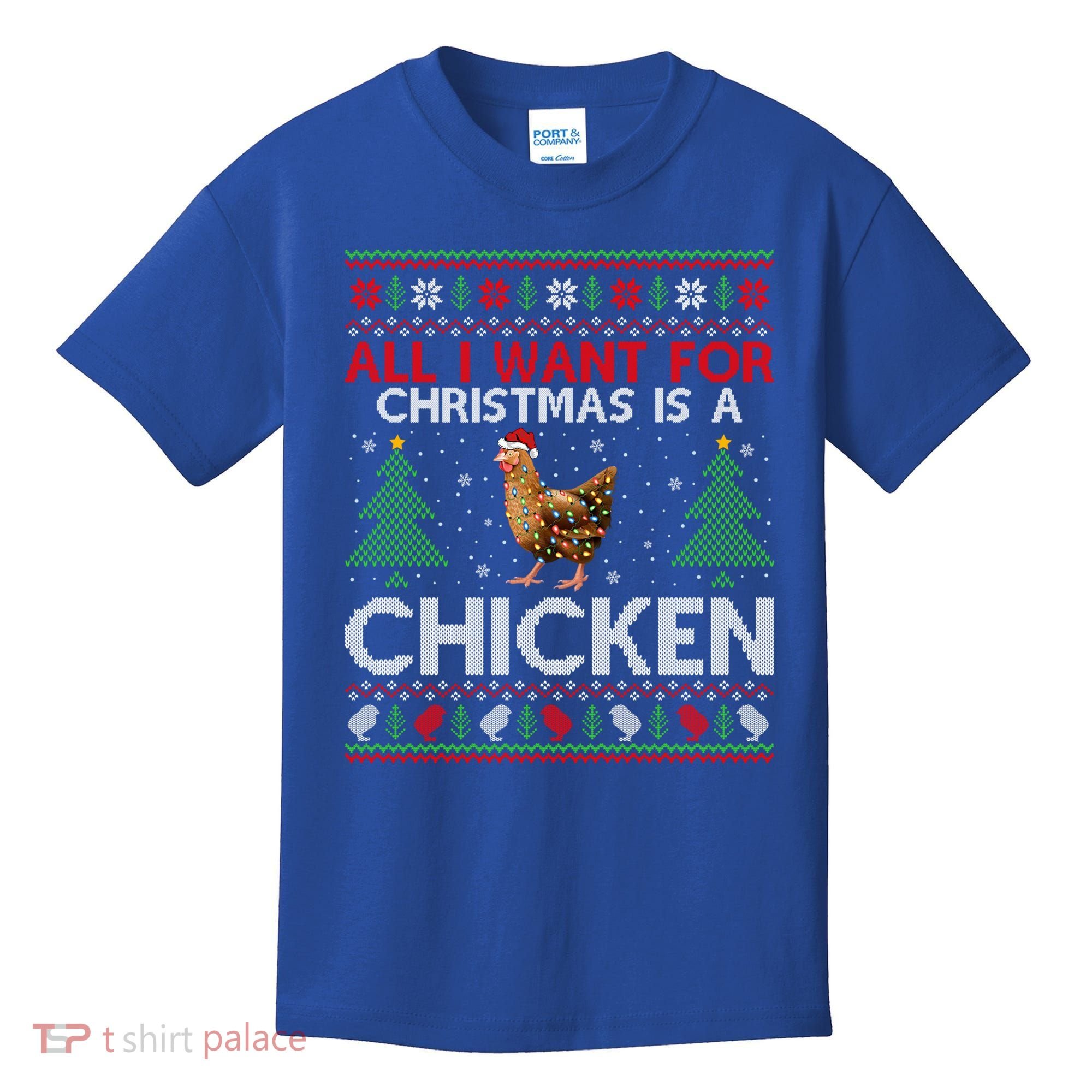 Chicken Lover Ugly All I Want For Christmas Is A Chicken Gift Kids T-Shirt