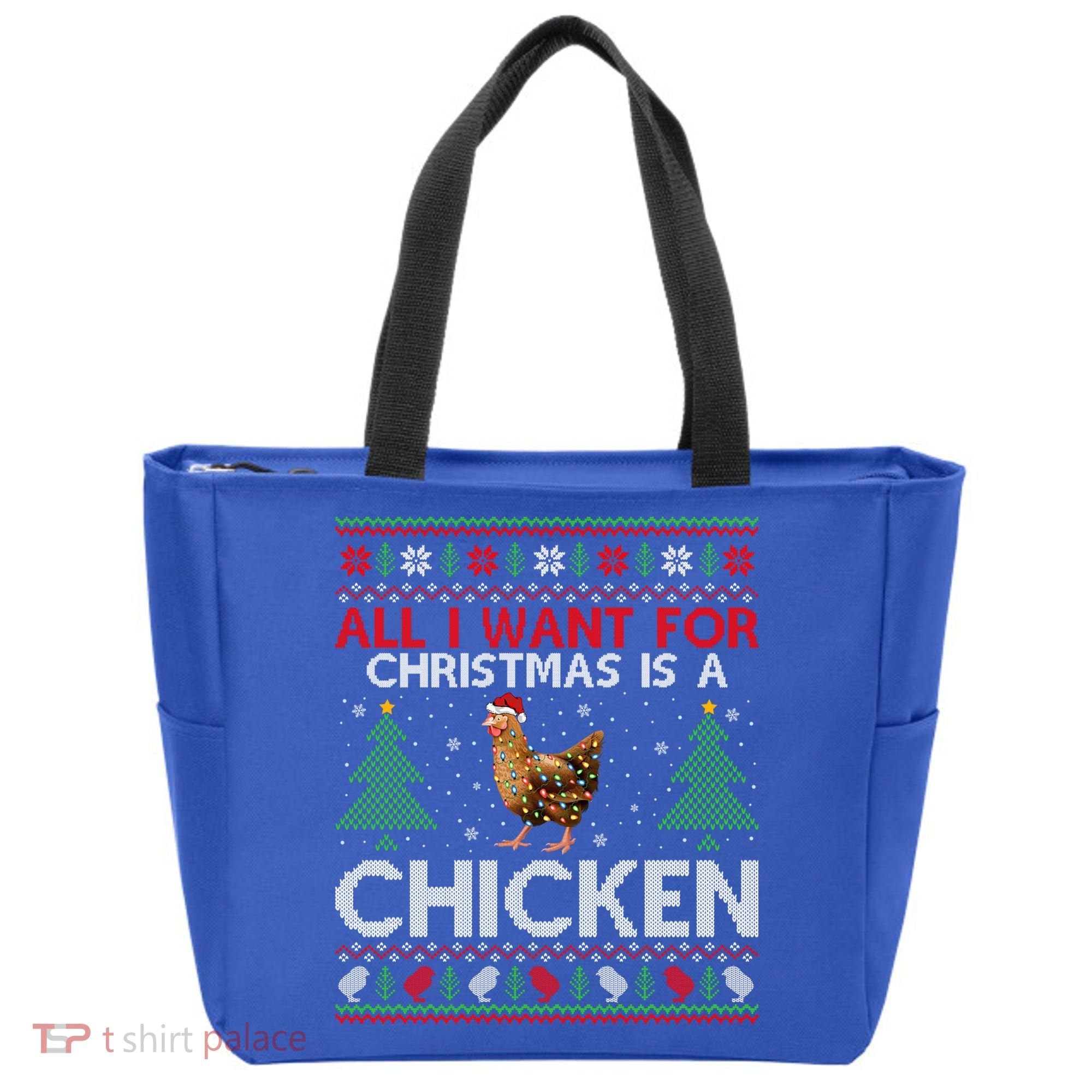 Chicken Lover Ugly All I Want For Christmas Is A Chicken Gift Tote Bag
