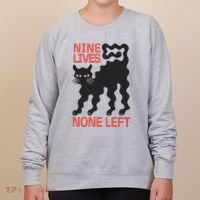 Cat Lovers Will Relate To Nine Lives None Left Humor Women's Sweatshirt thumb 0