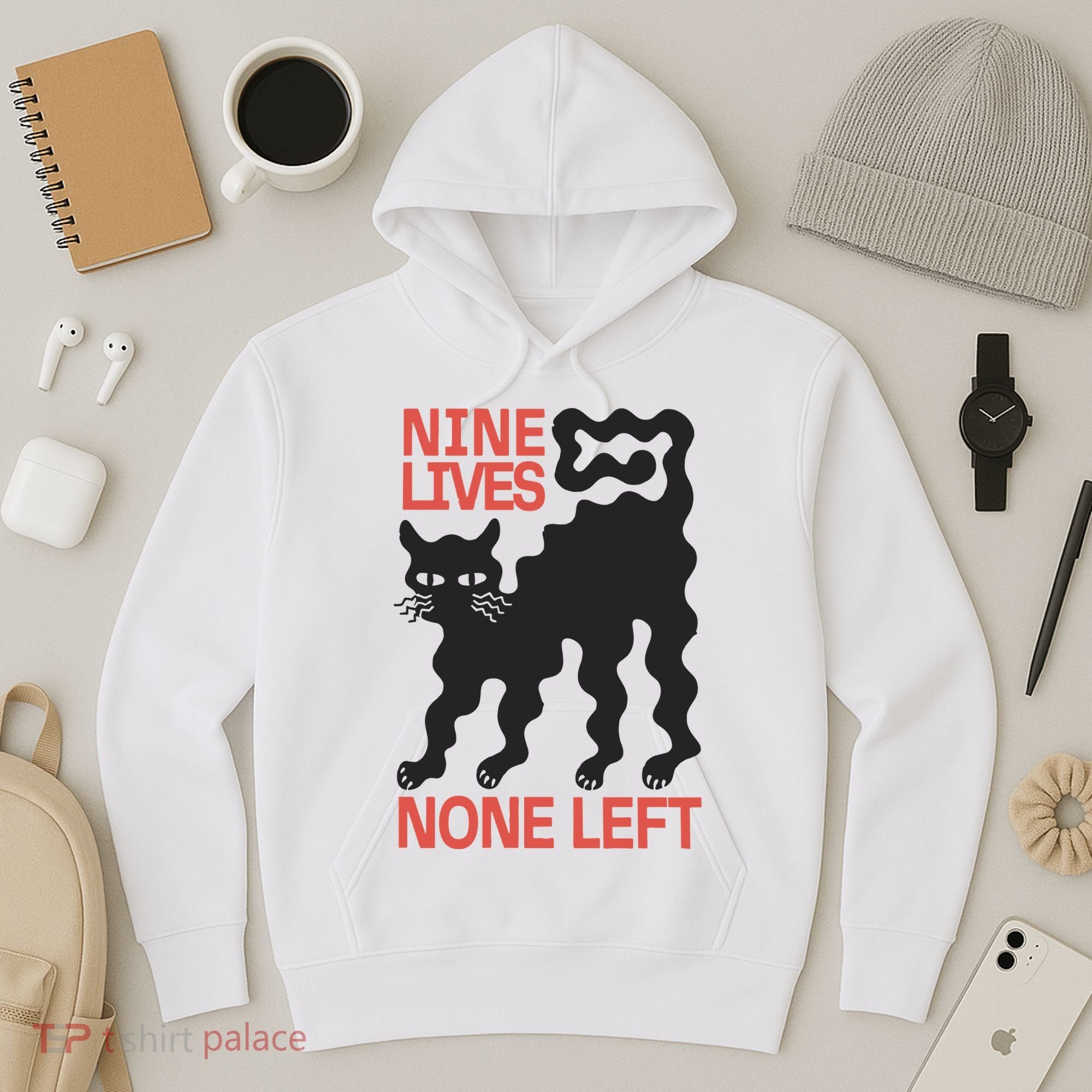 Cat Lovers Will Relate To Nine Lives None Left Humor Hoodie