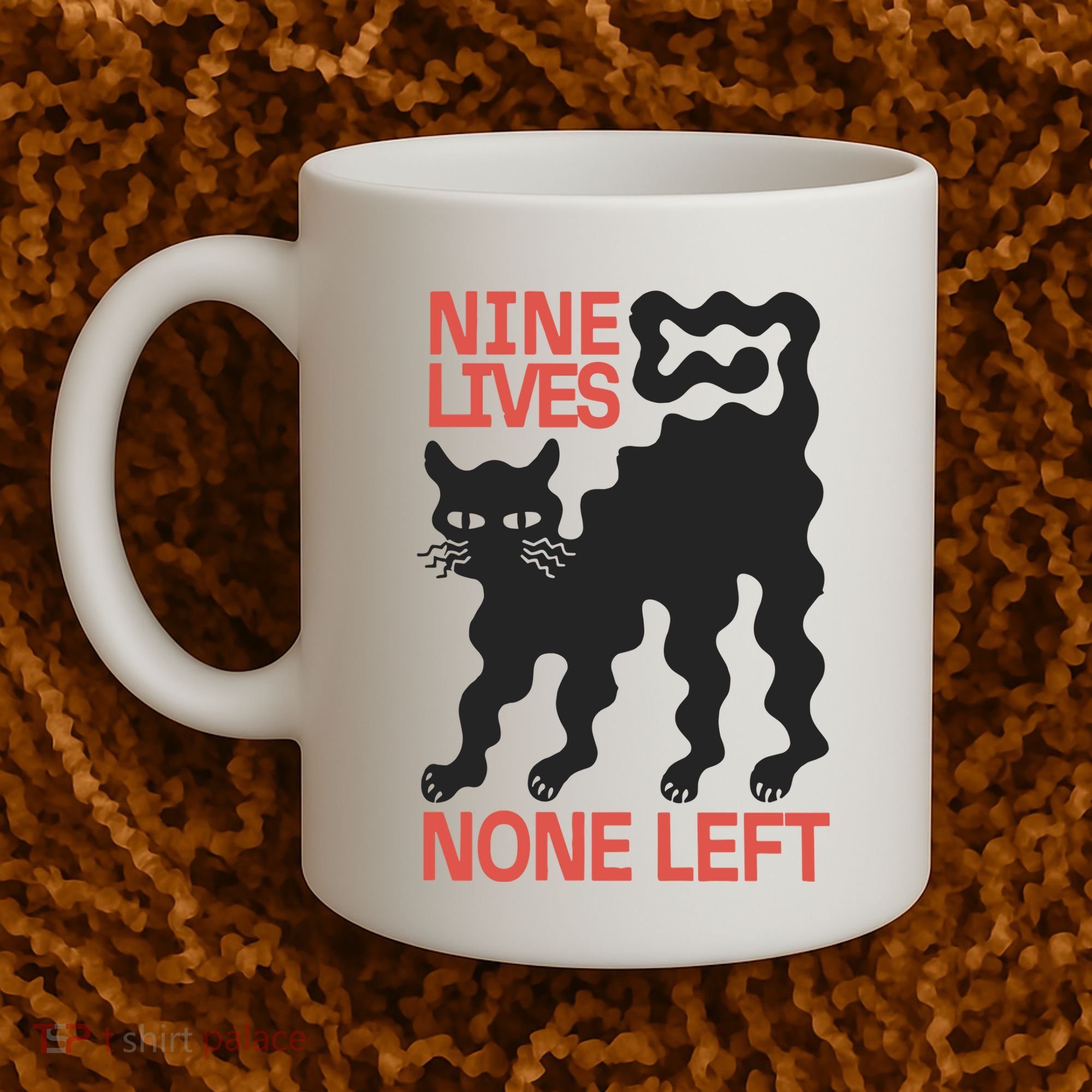 Cat Lovers Will Relate To Nine Lives None Left Humor Coffee Mug