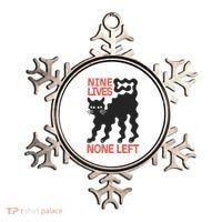 Cat Lovers Will Relate To Nine Lives None Left Humor Ornament thumb 0