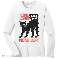 Cat Lovers Will Relate To Nine Lives None Left Humor Women's Long Sleeve Shirt thumb 0
