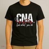 CNA Love What You Do Certified Nursing Assistant Nurse T-Shirt thumb 3