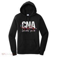 CNA Love What You Do Certified Nursing Assistant Nurse Women's Hoodie thumb 0